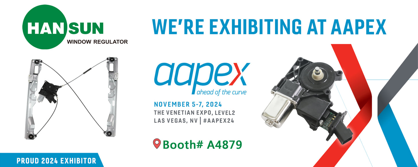 Han Yale | HANSUN to Unveil New Smart Motor and Window Regulator at AAPEX 2024